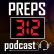 Preps 312 Podcast